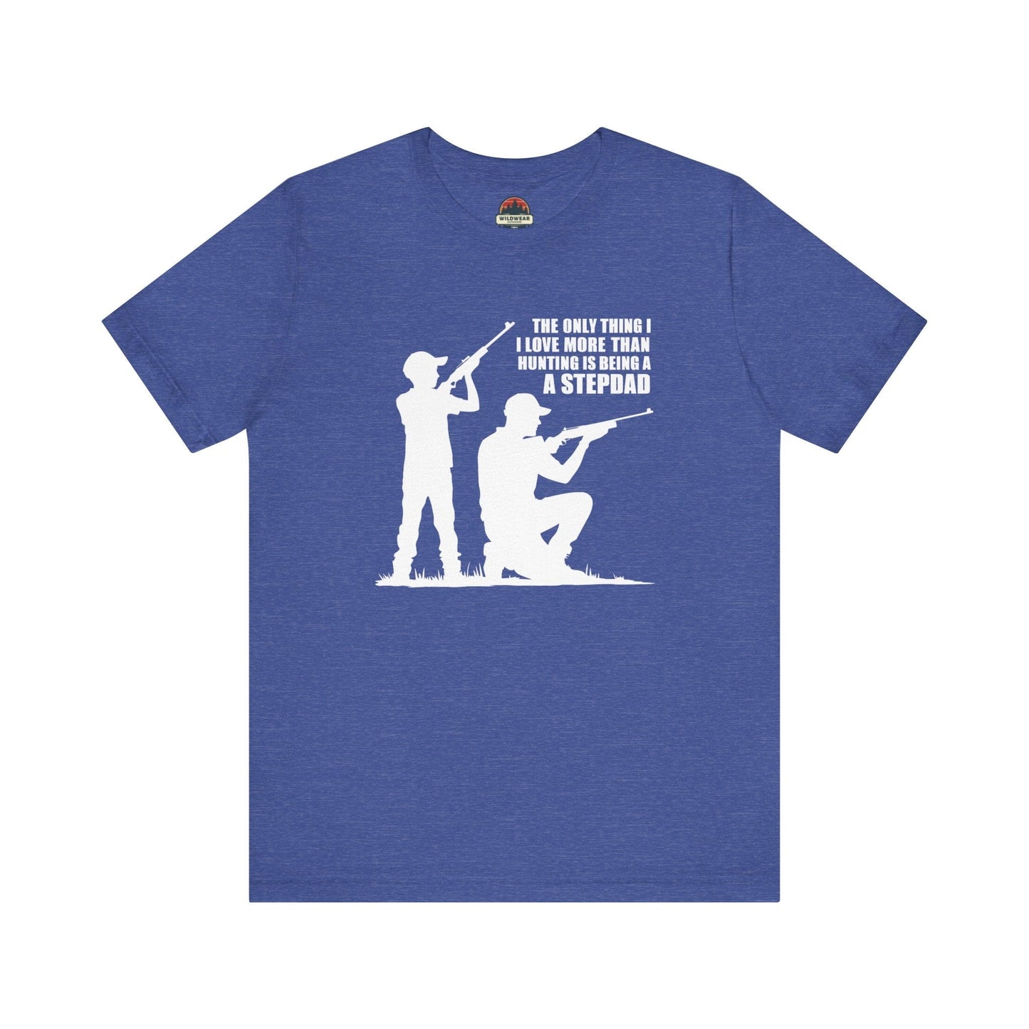 Love More Than Hunting Stepdad Tee
