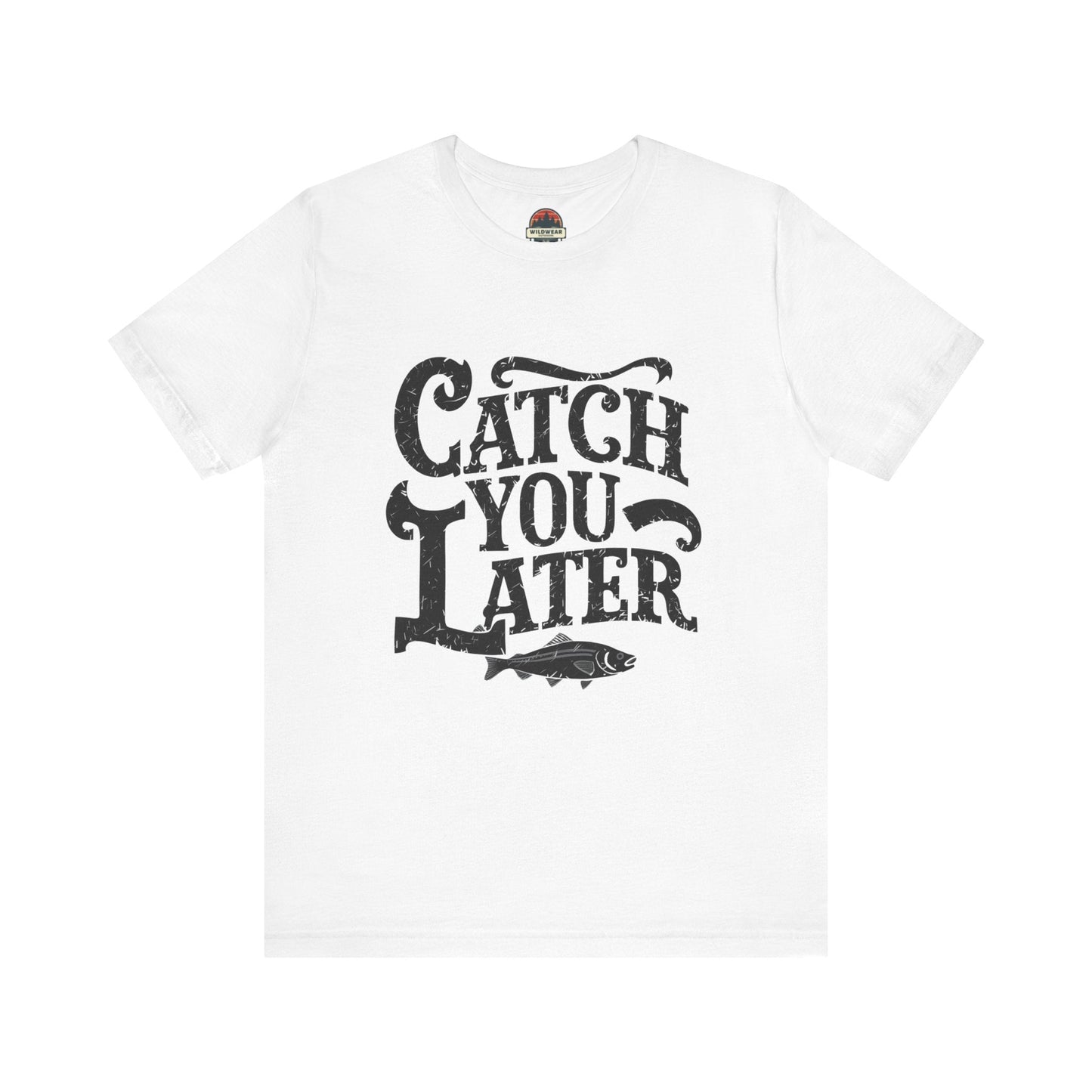 Catch You Later Tee