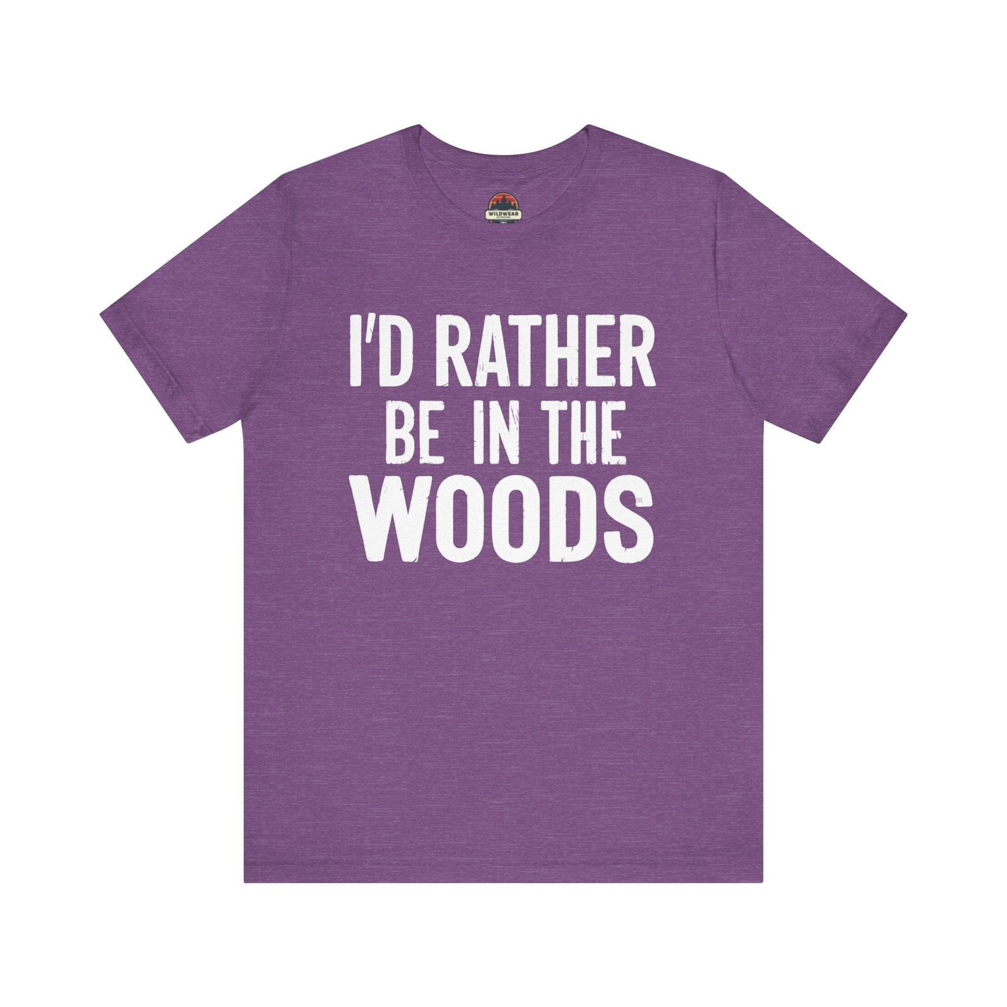 I'd Rather Be In The Woods Tee