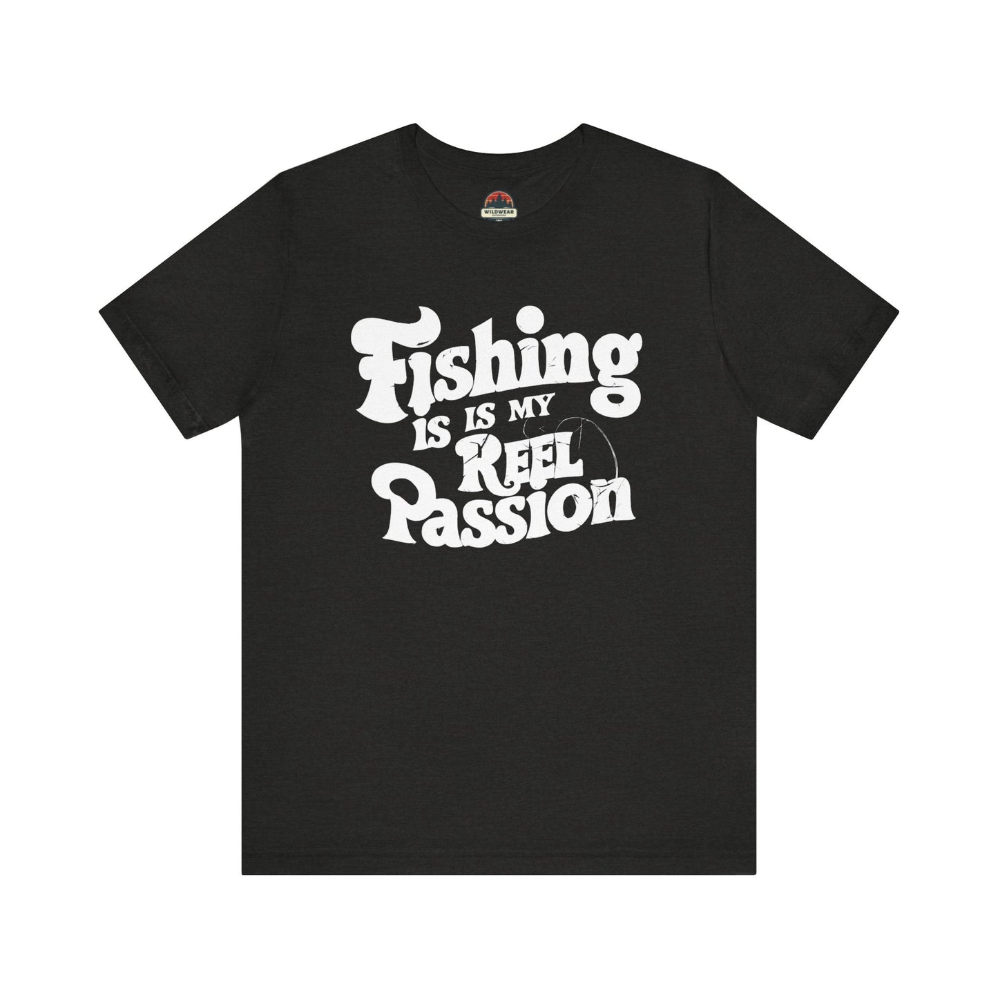 Fishing is My Reel Passion Tee