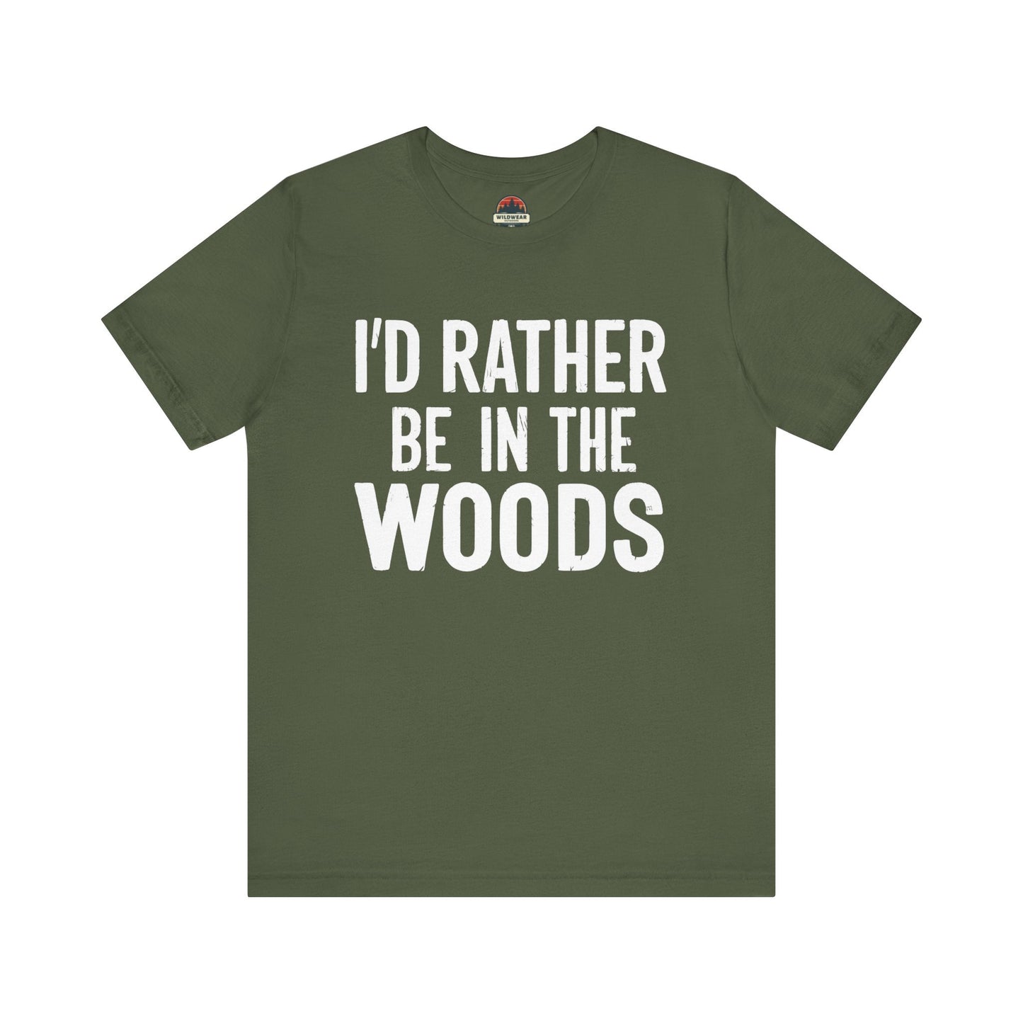 I'd Rather Be In The Woods Tee