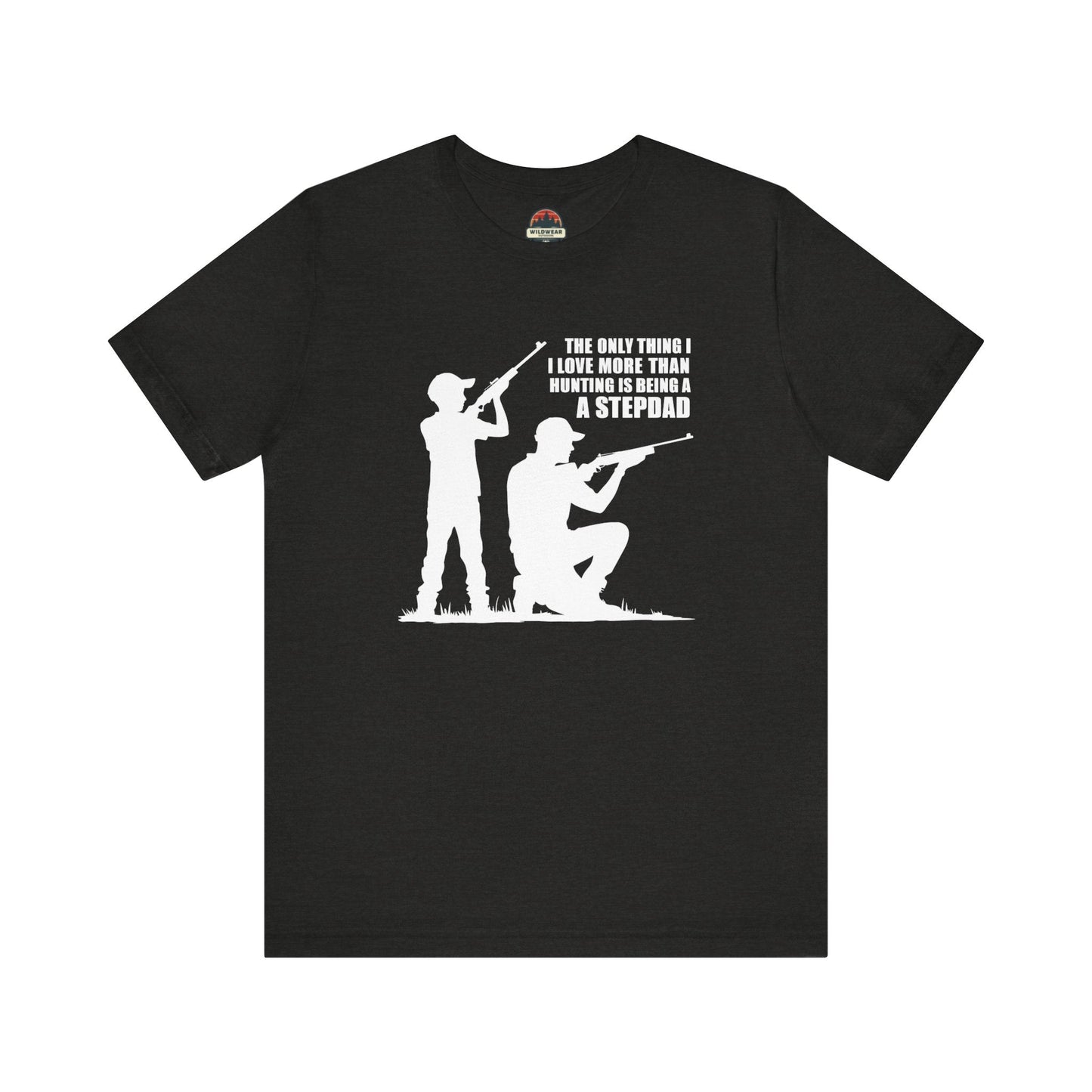 Love More Than Hunting Stepdad Tee