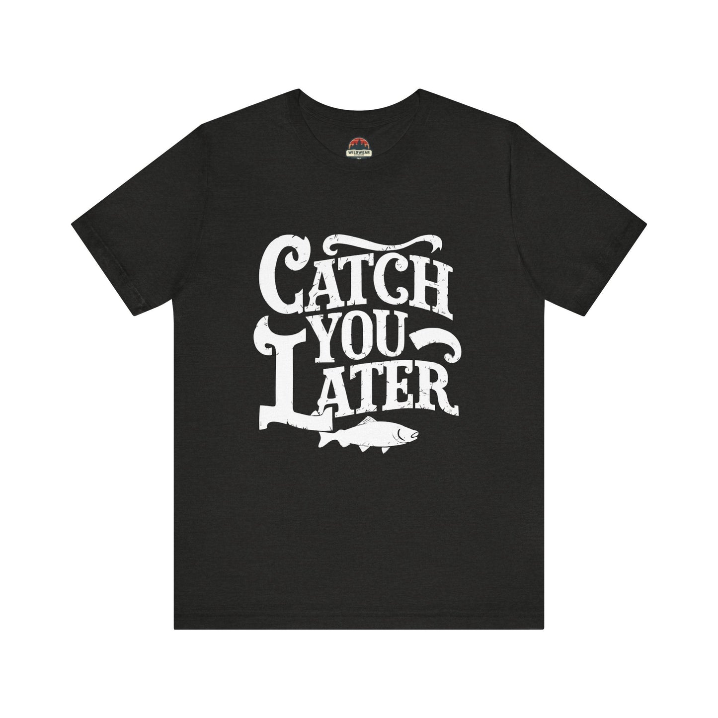 Catch You Later Tee