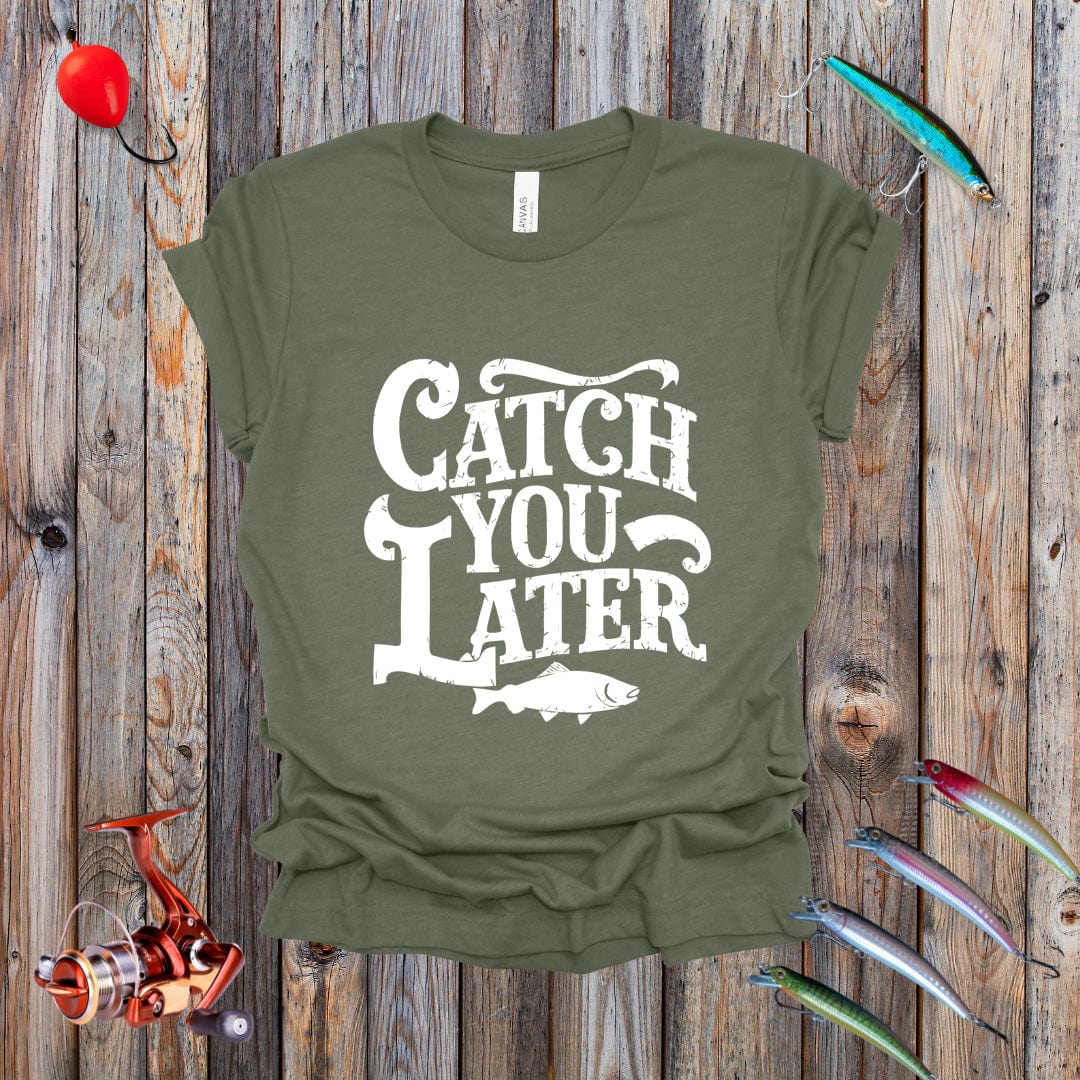 Catch You Later Tee