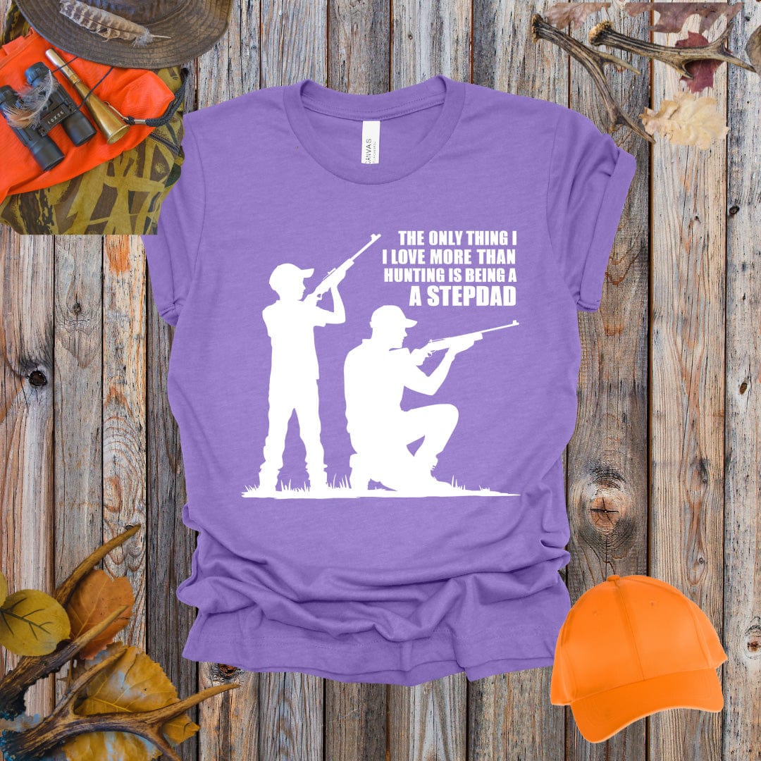 Love More Than Hunting Stepdad Tee