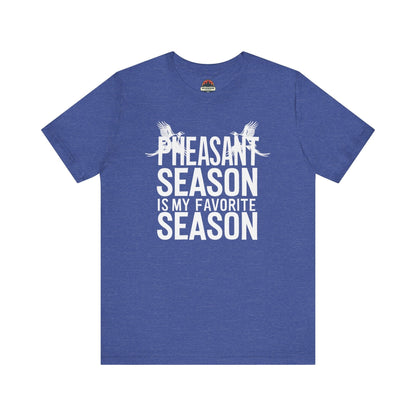 Pheasant Season Tee