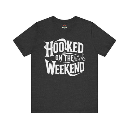 Hooked On The Weekend Tee