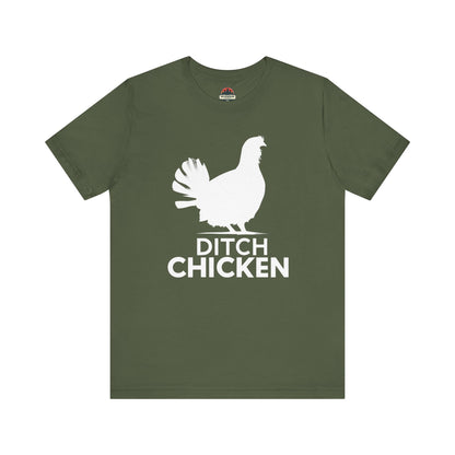 Ditch Chicken Tee