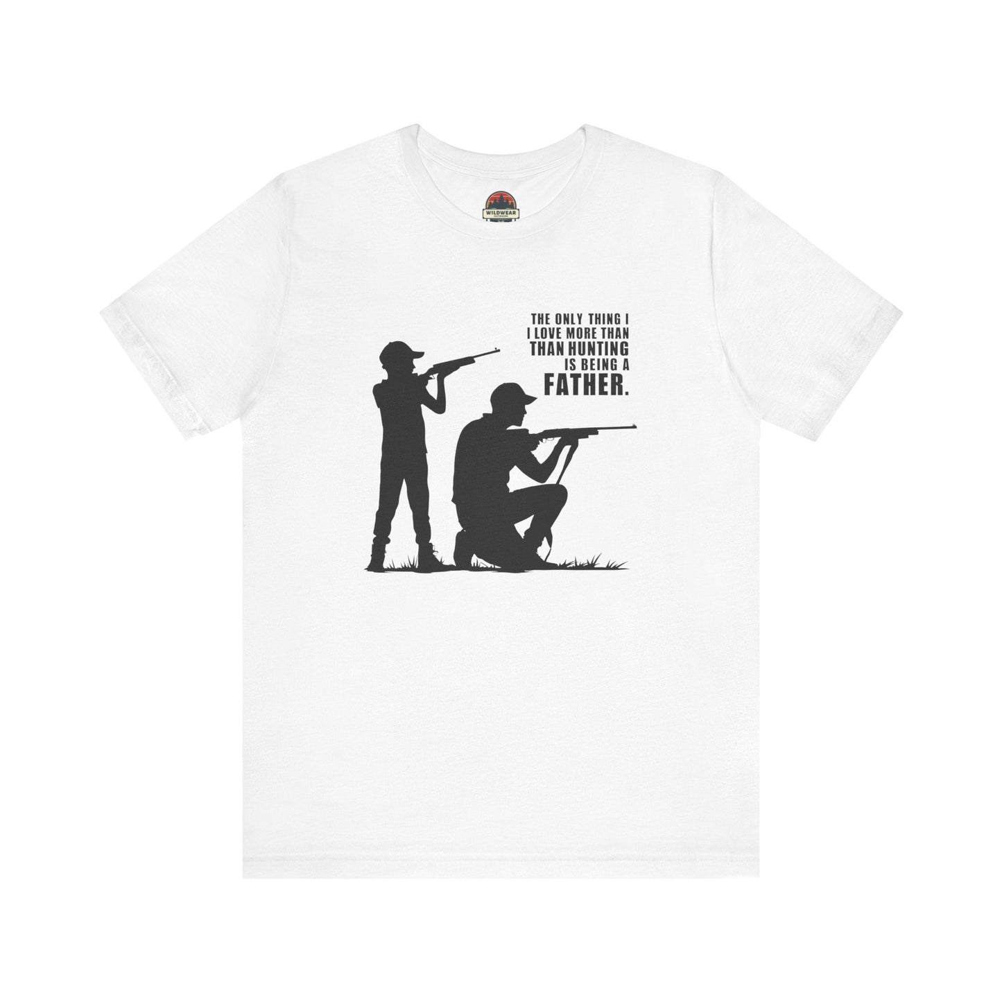 Love More Than Hunting Father Tee