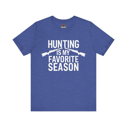 Hunting Is My Favorite Season Tee