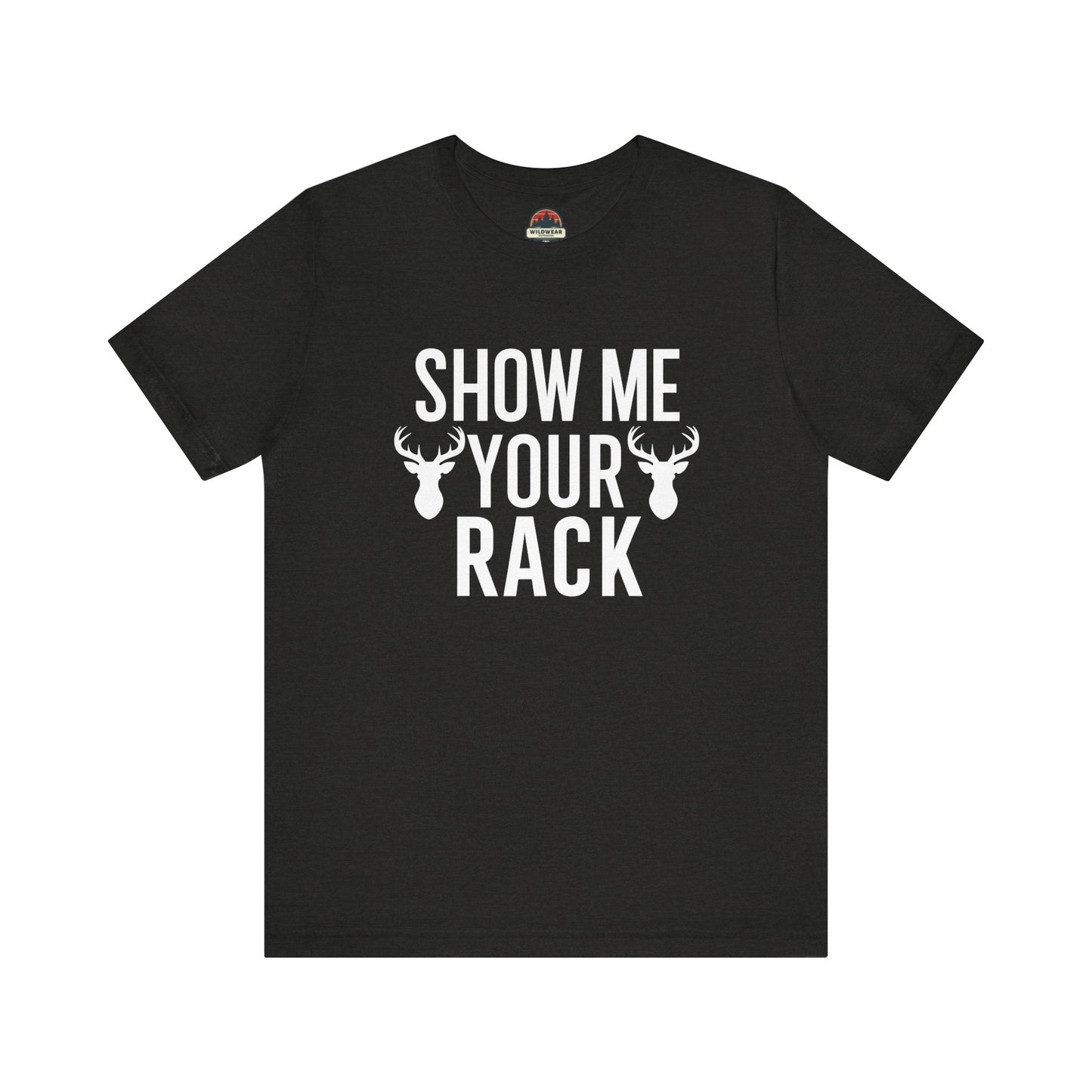 Show Me Your Rack Tee