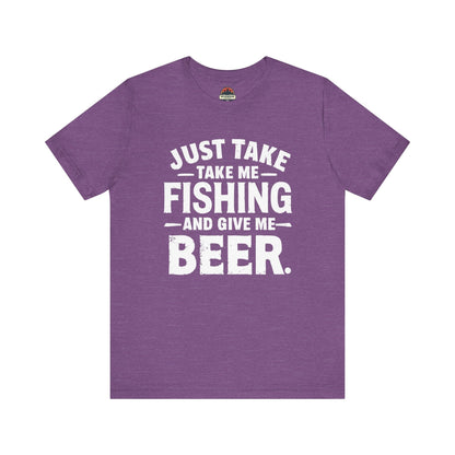 Just Take Me Fishing Tee