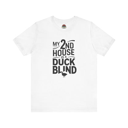 My 2nd House is a Duck Blind Tee