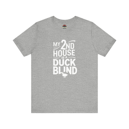 My 2nd House is a Duck Blind Tee