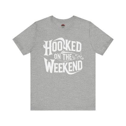 Hooked On The Weekend Tee