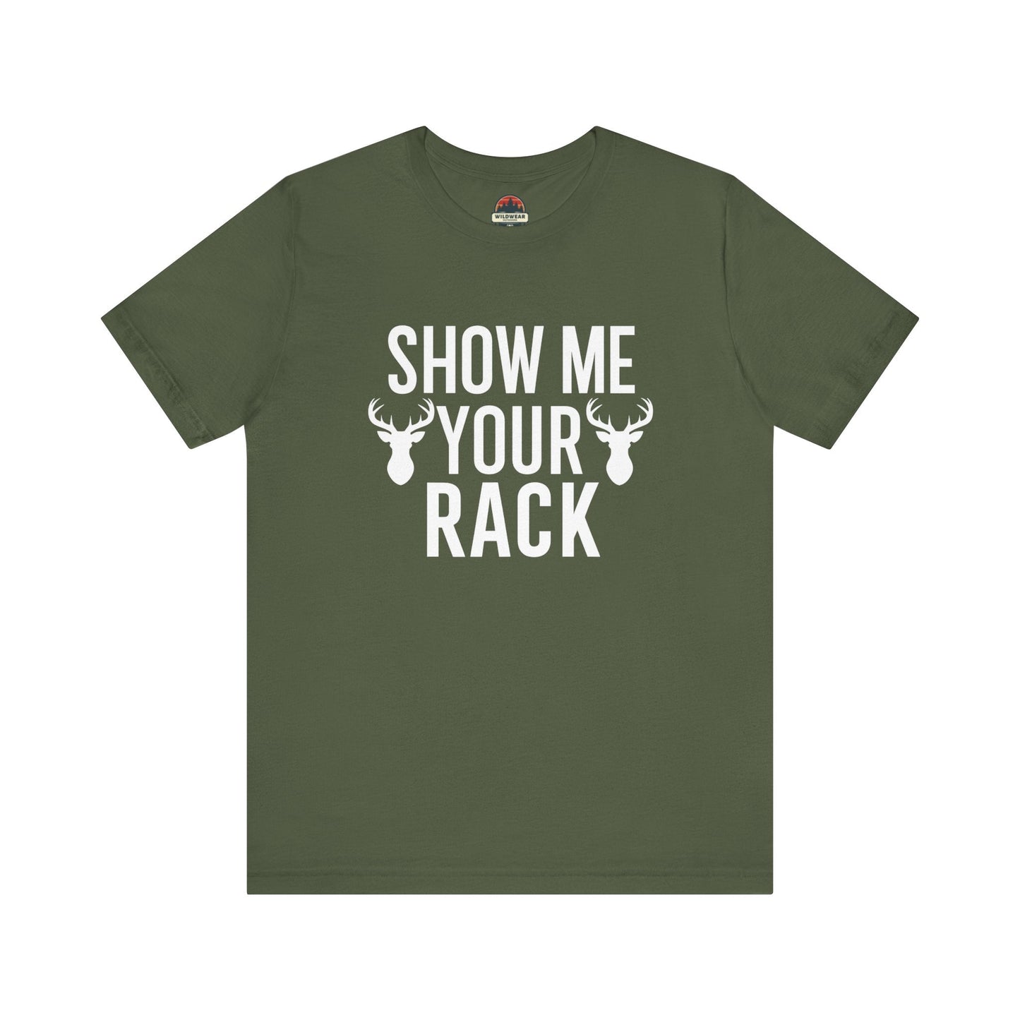 Show Me Your Rack Tee