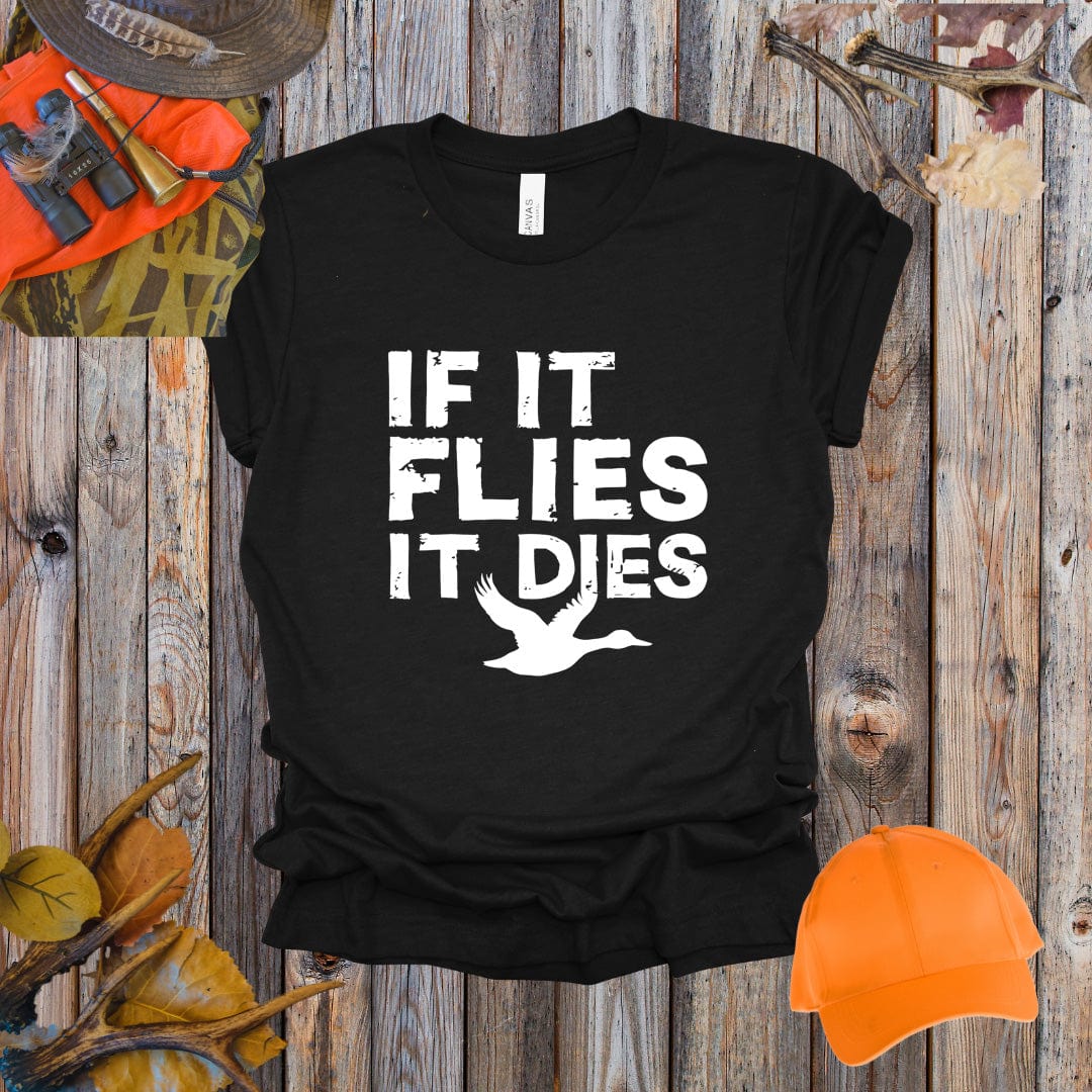 If It Flies It Dies Tee