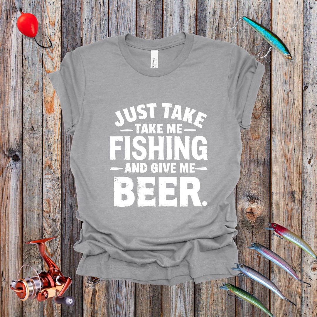 Just Take Me Fishing Tee