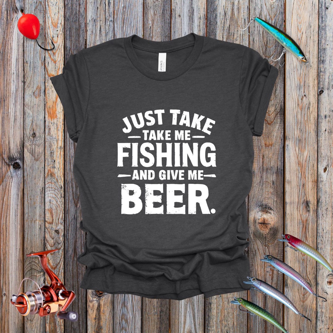 Just Take Me Fishing Tee