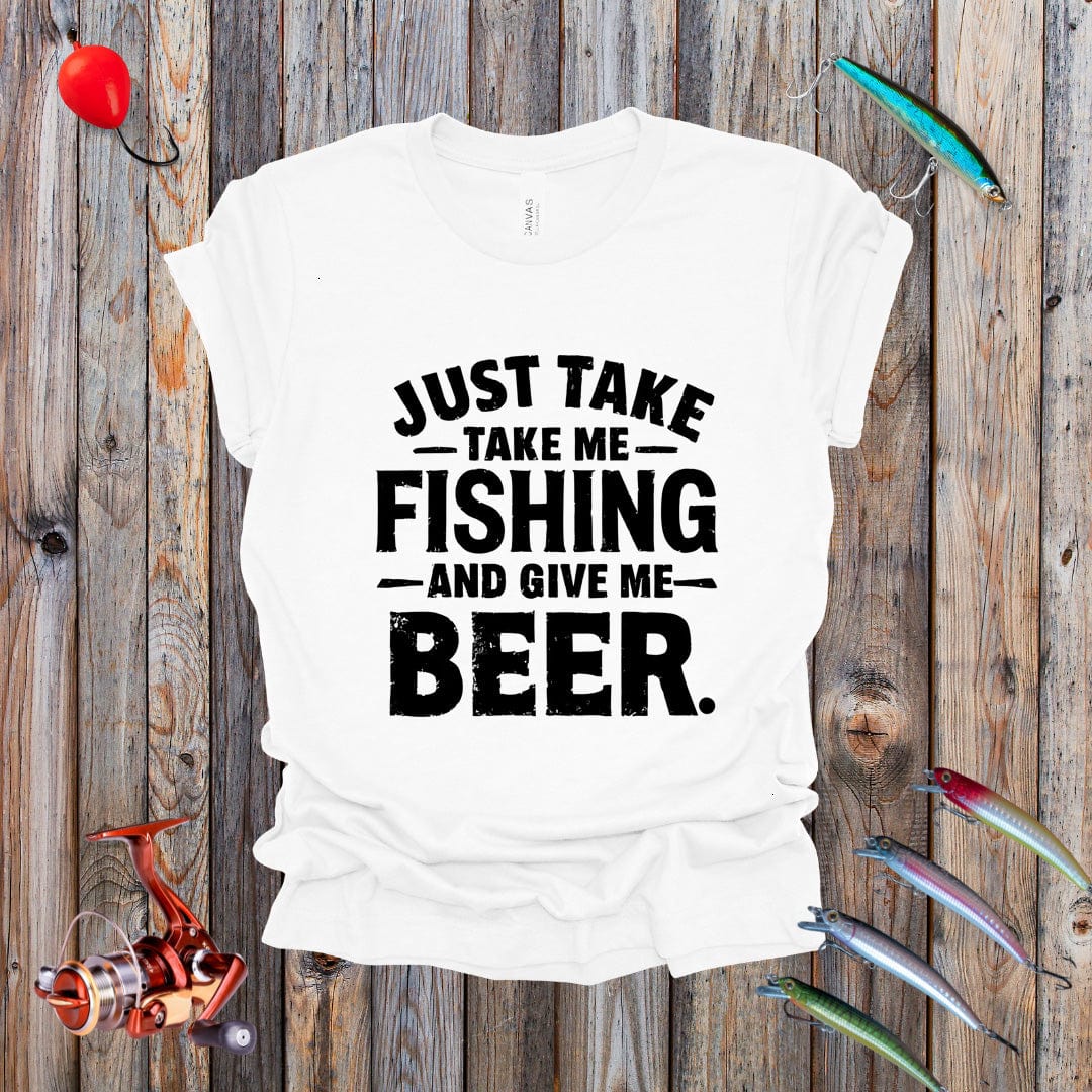 Just Take Me Fishing Tee