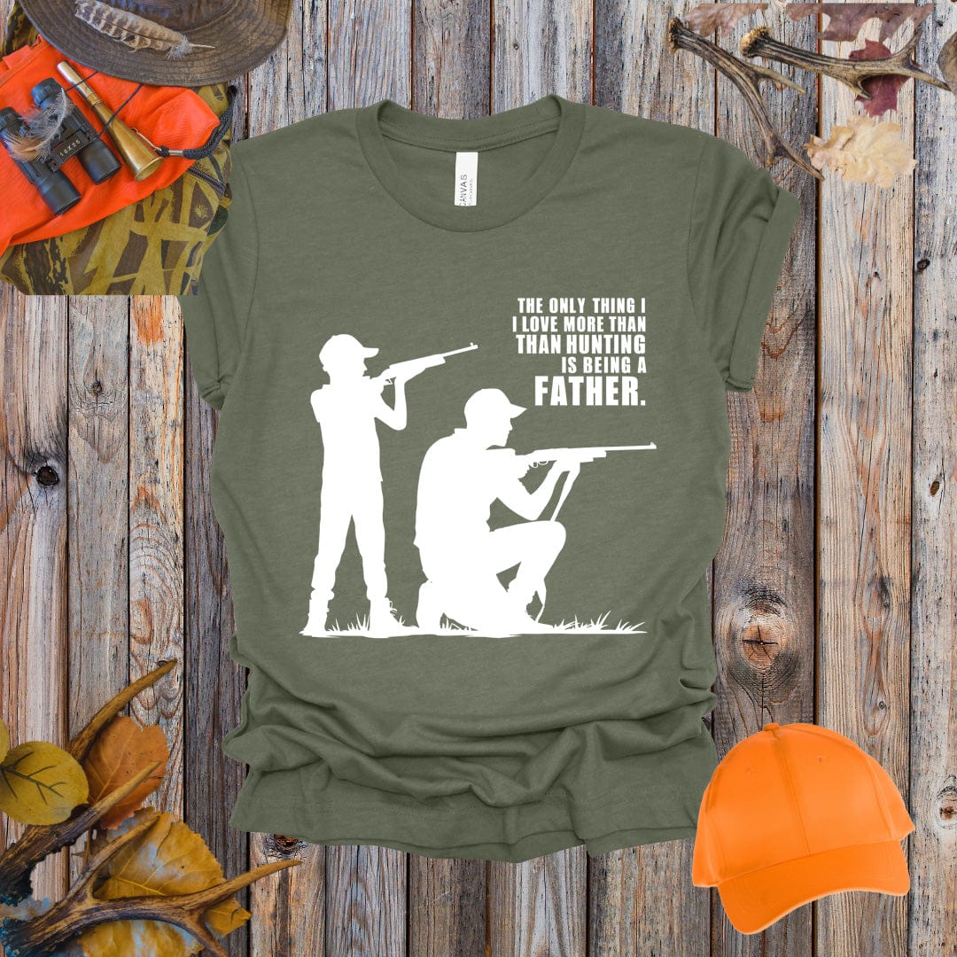 Love More Than Hunting Father Tee